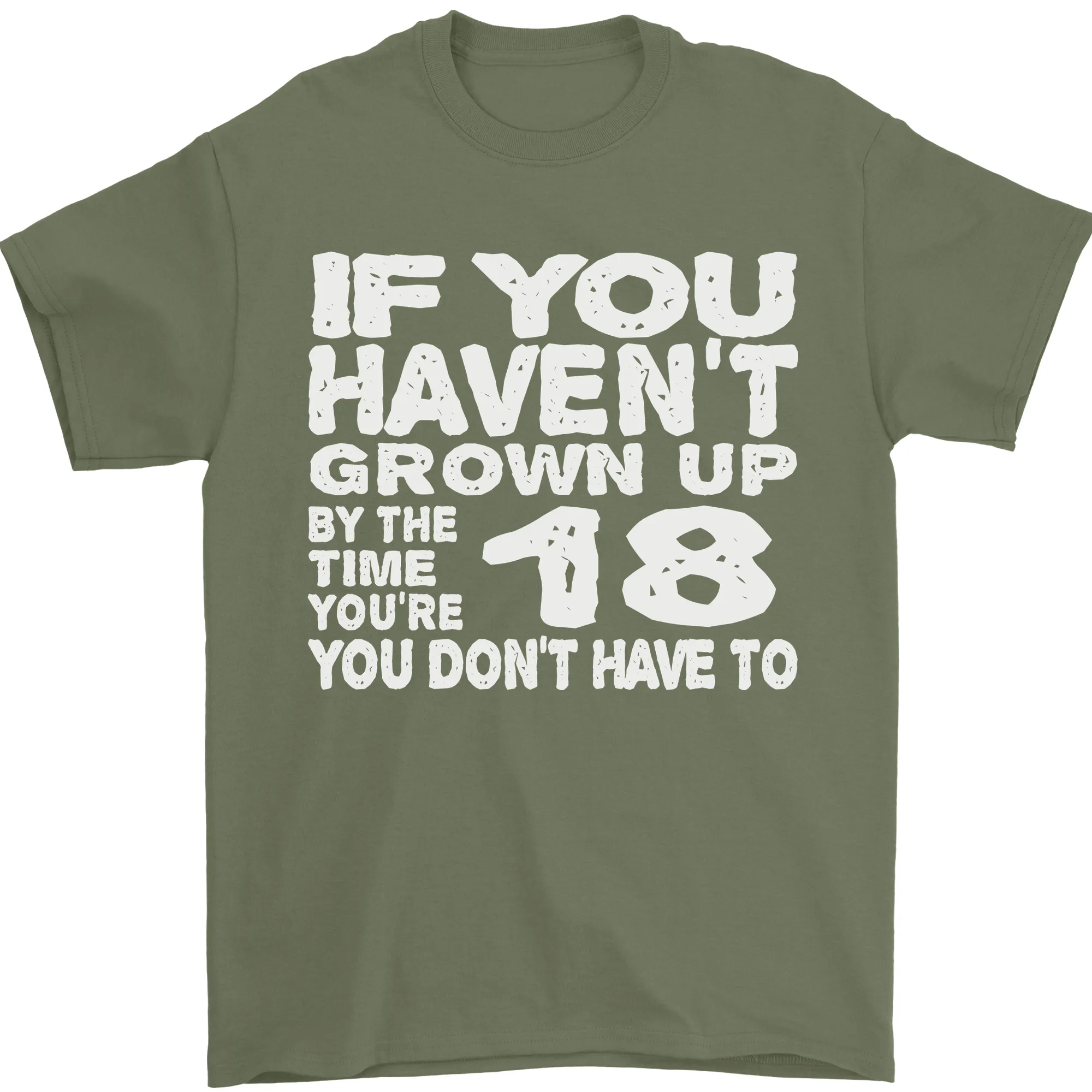 18th Birthday 18 Year Old Don't Grow Up Funny Mens T-Shirt 100% Cotton