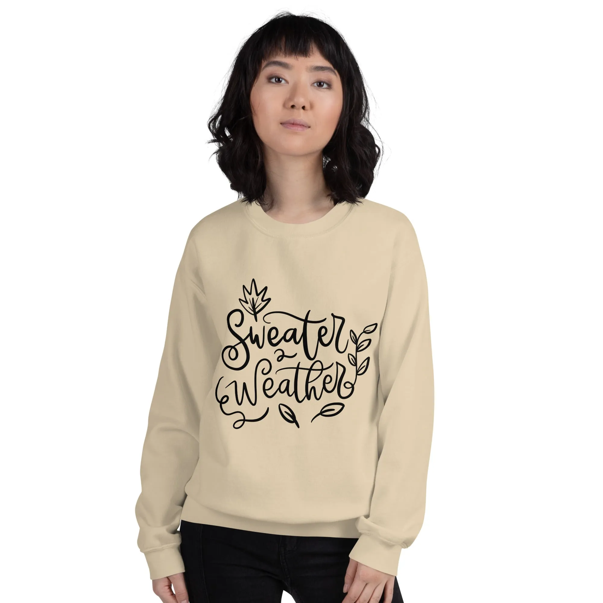 Sweater Weather Sweatshirt