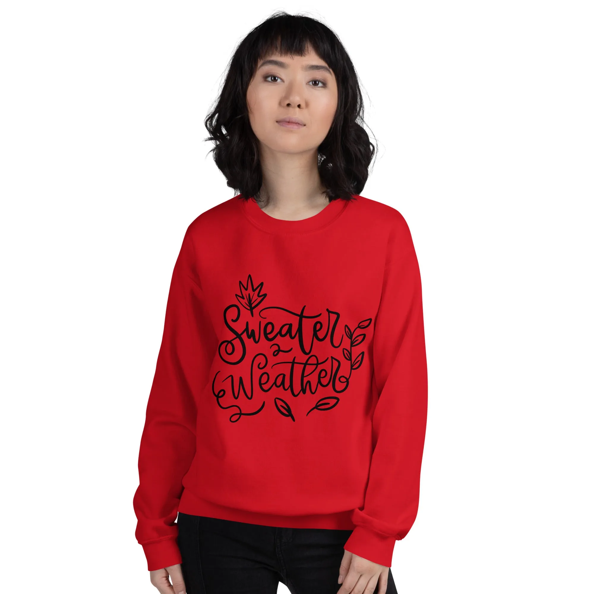 Sweater Weather Sweatshirt
