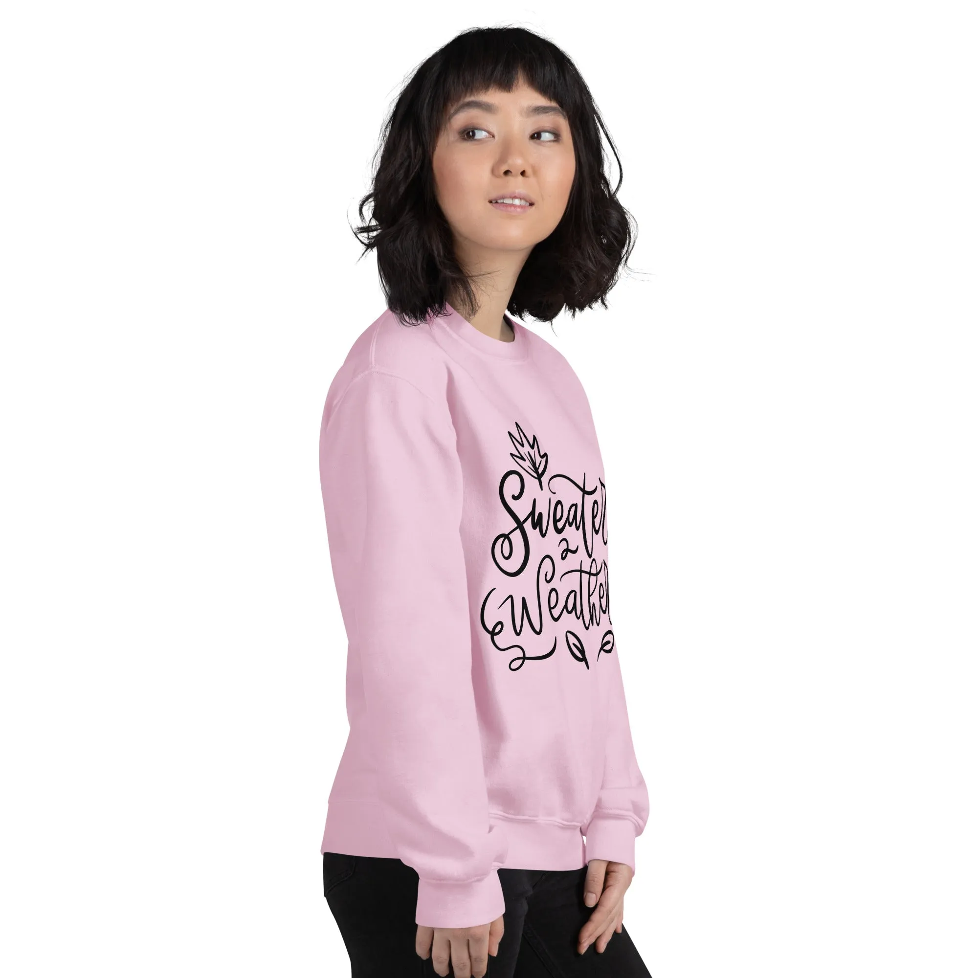 Sweater Weather Sweatshirt
