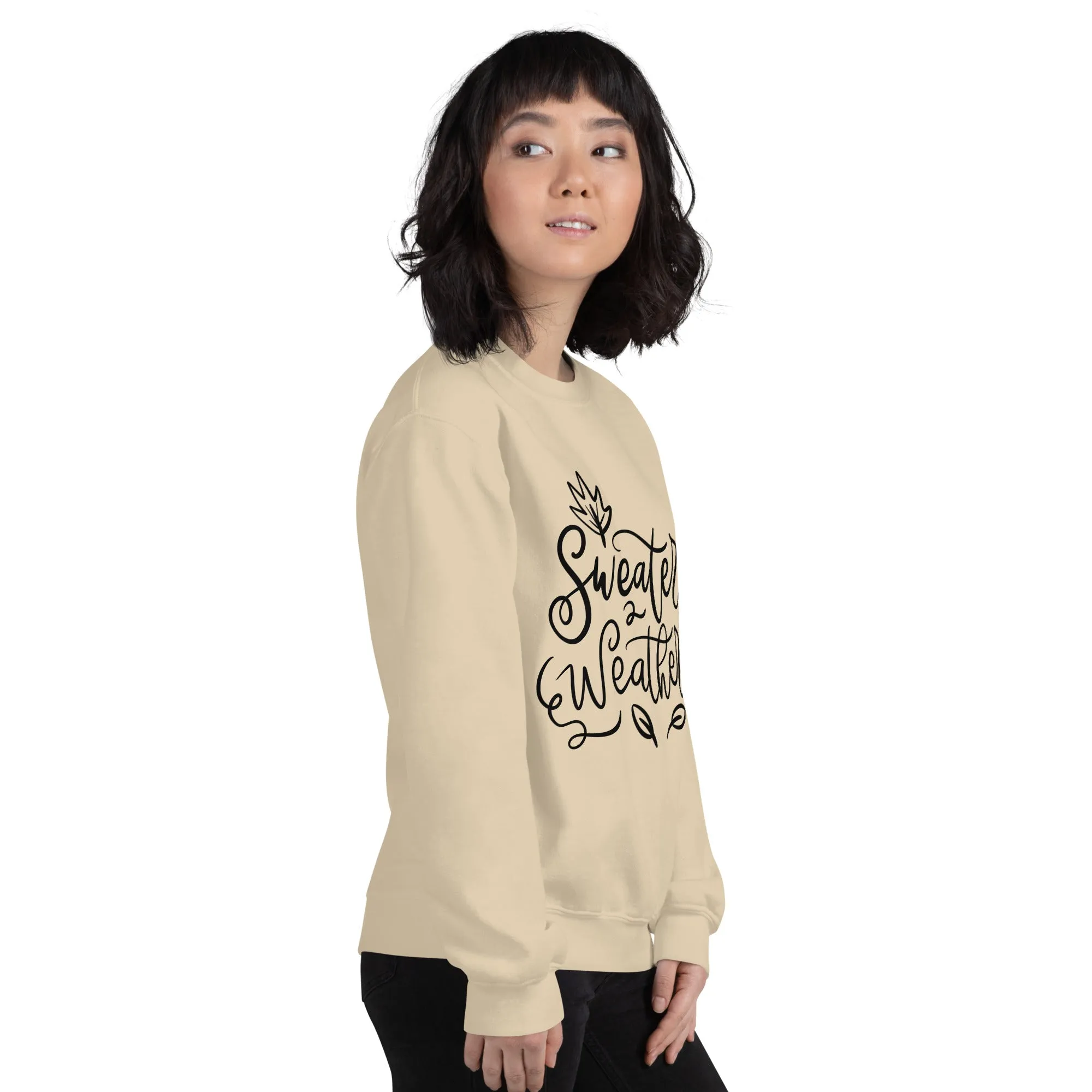 Sweater Weather Sweatshirt