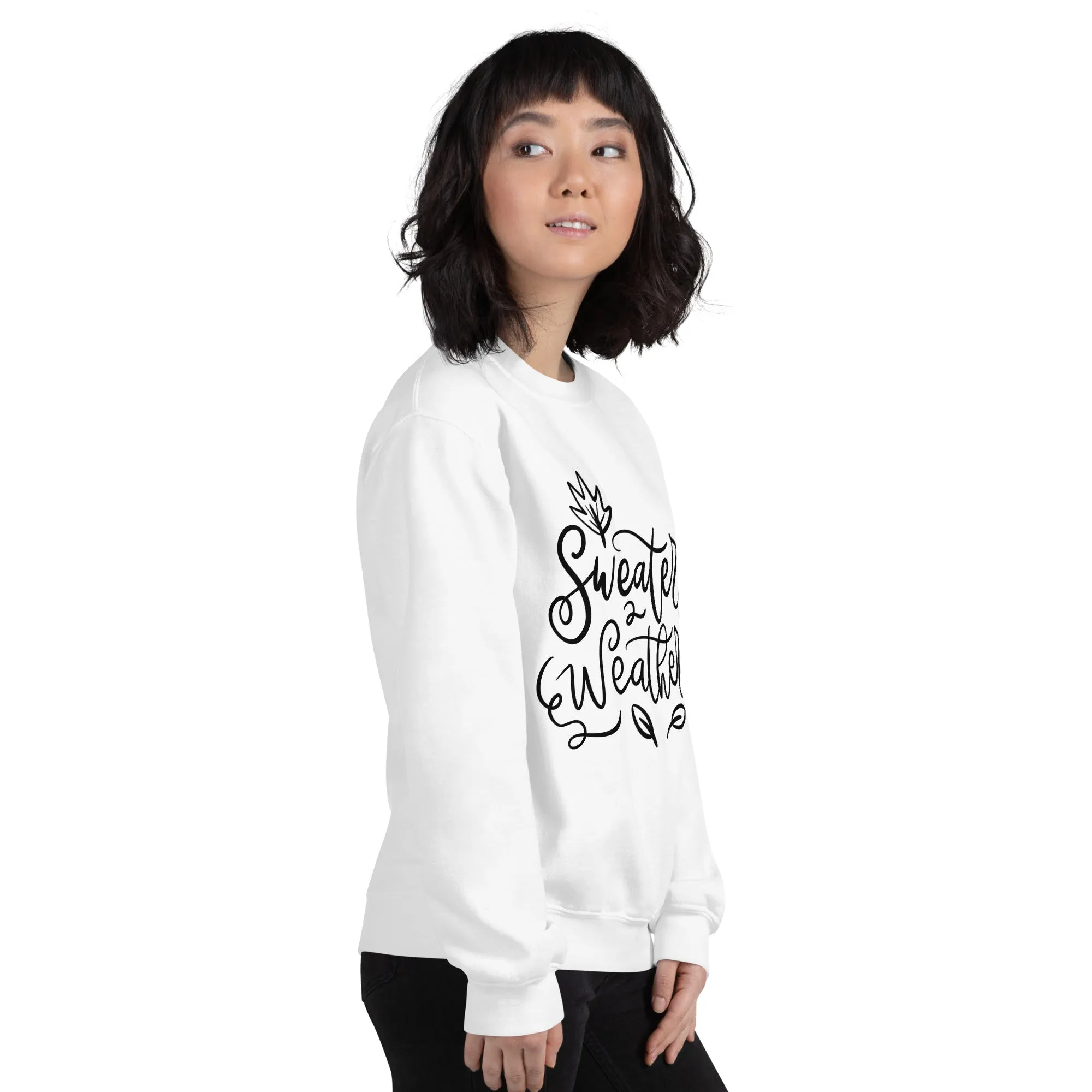 Sweater Weather Sweatshirt