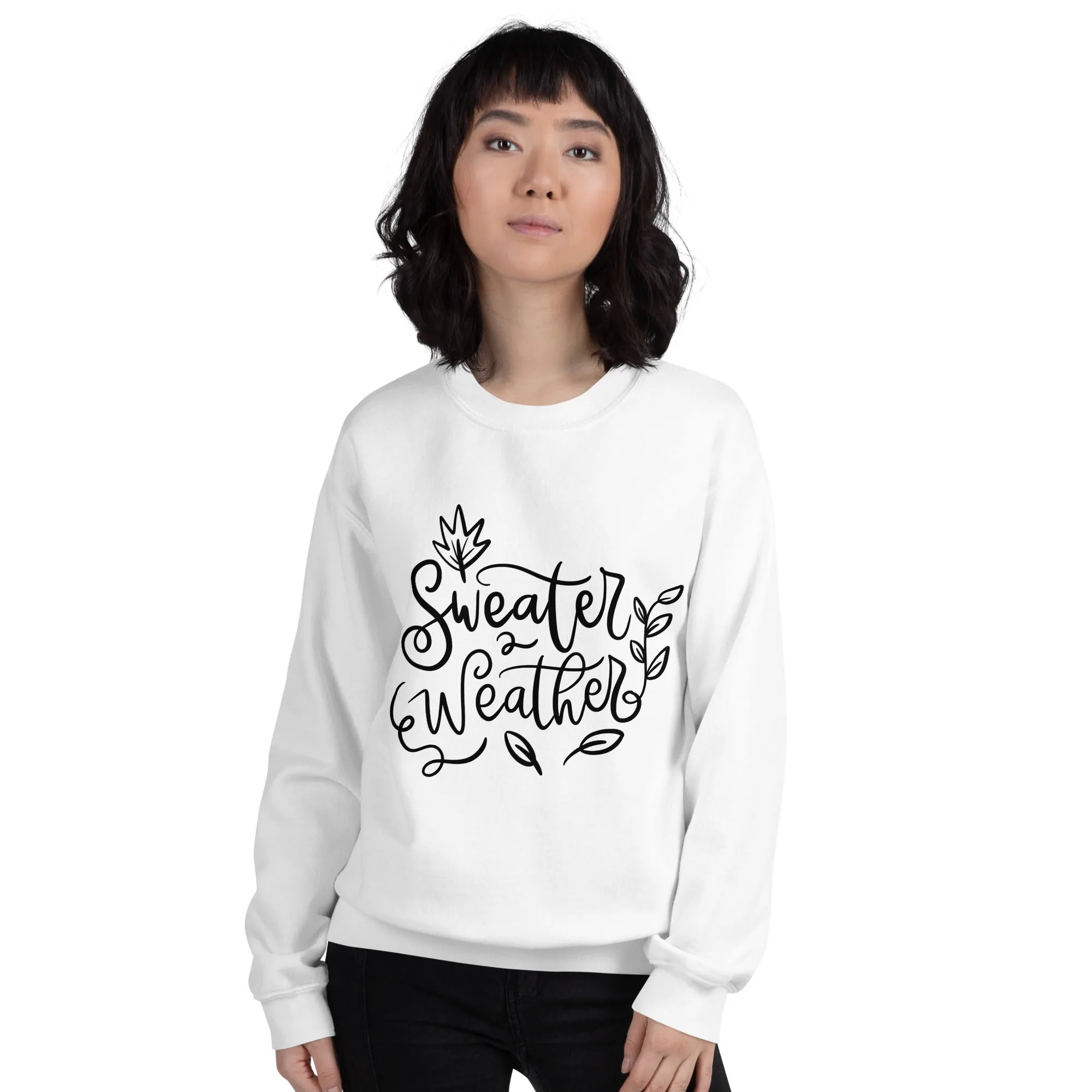 Sweater Weather Sweatshirt