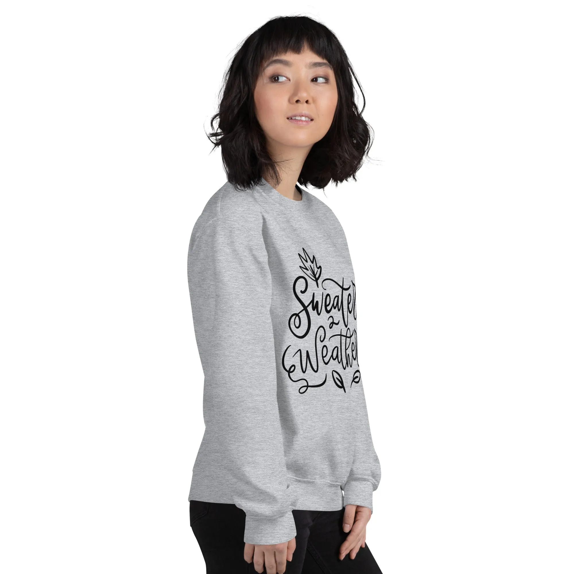Sweater Weather Sweatshirt