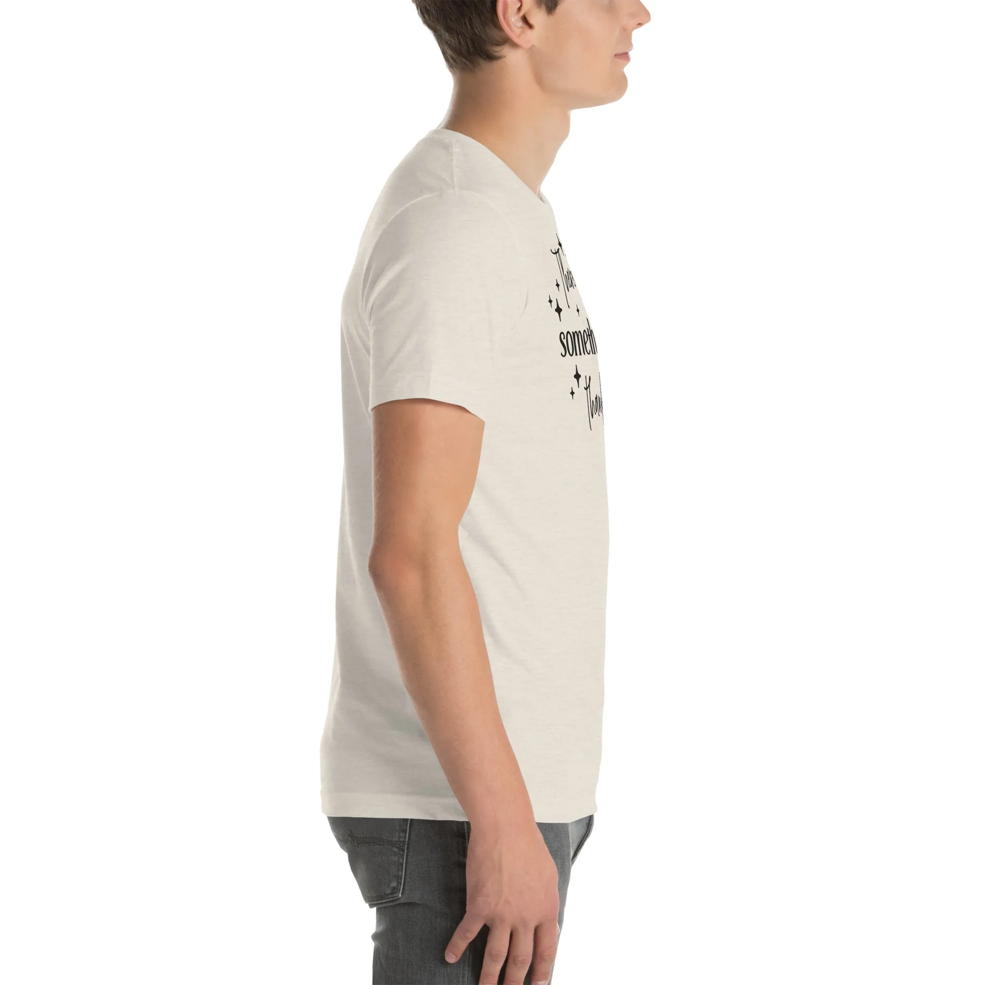 There Is Always Something to Be Thankful For t-shirt