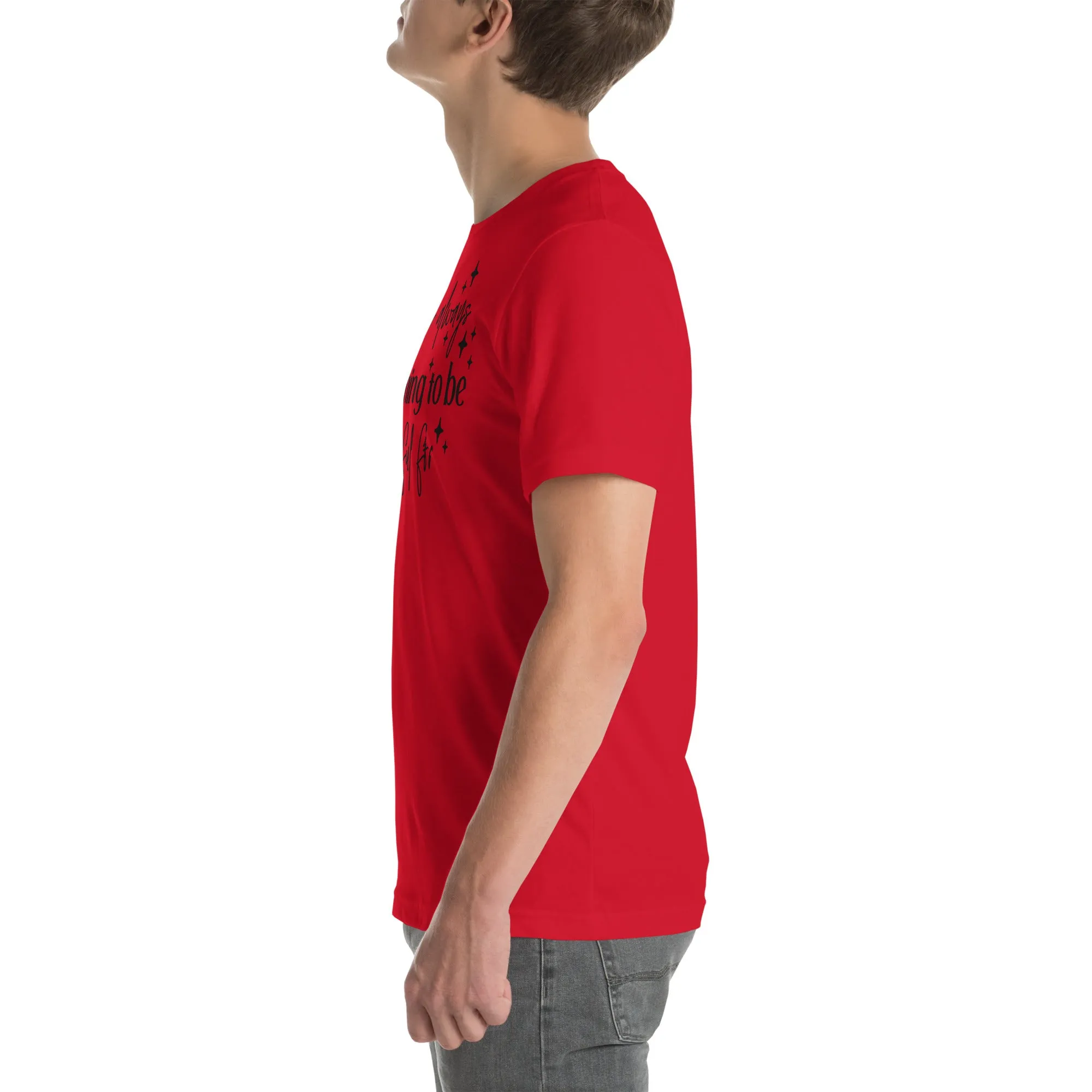 There Is Always Something to Be Thankful For t-shirt