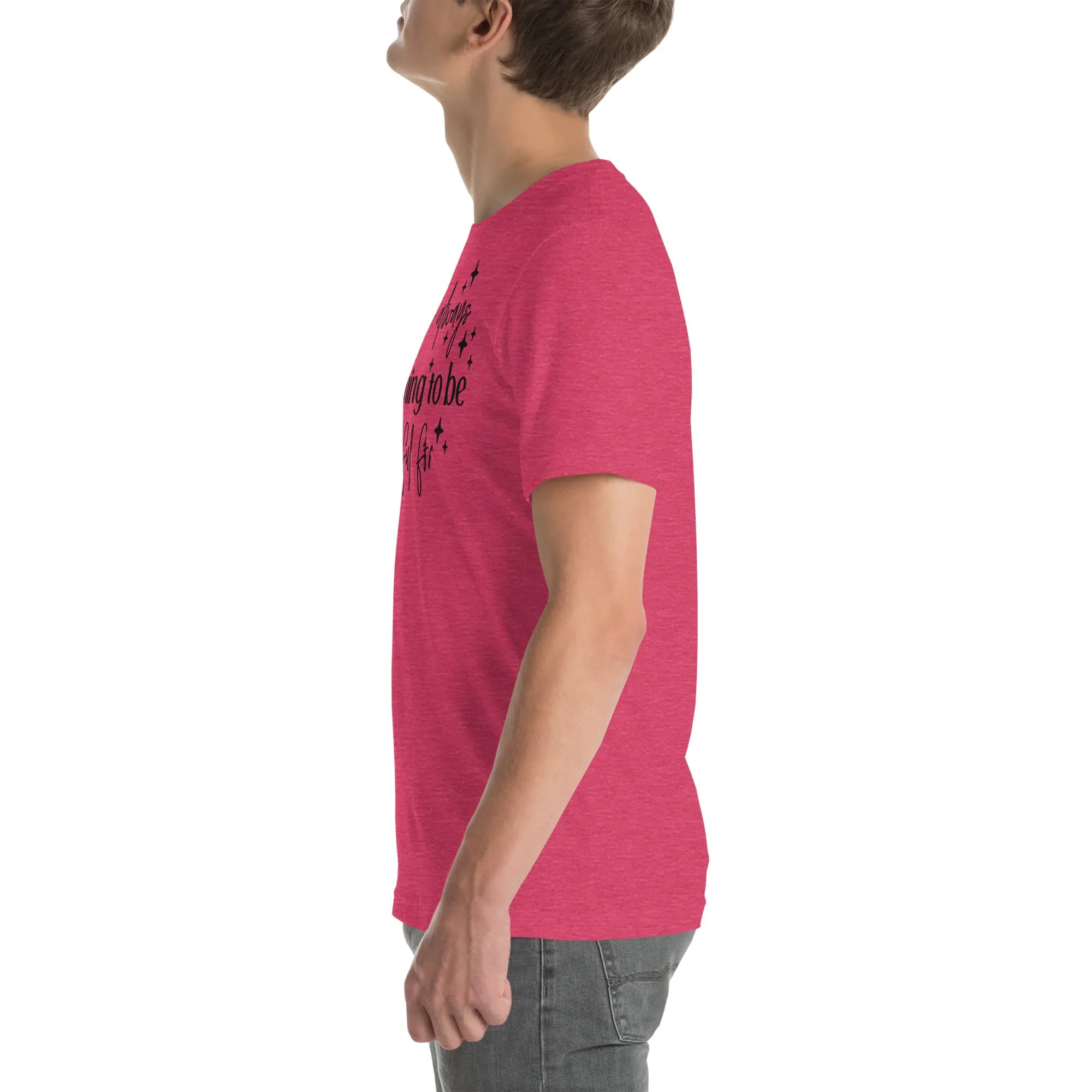 There Is Always Something to Be Thankful For t-shirt