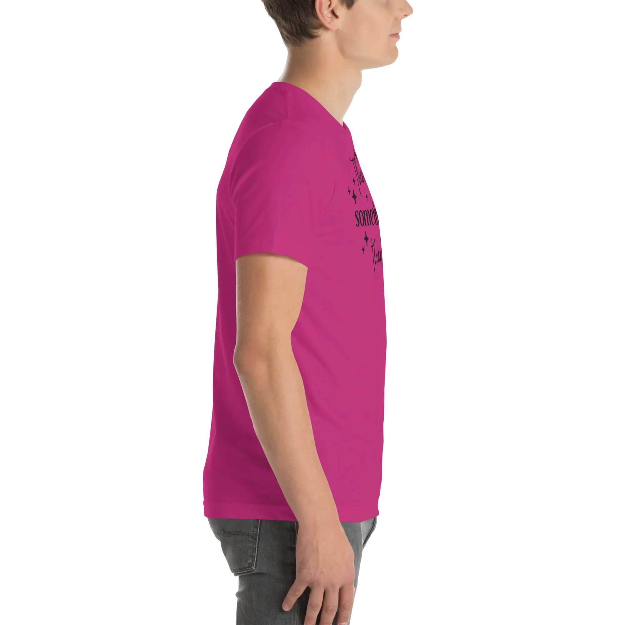 There Is Always Something to Be Thankful For t-shirt