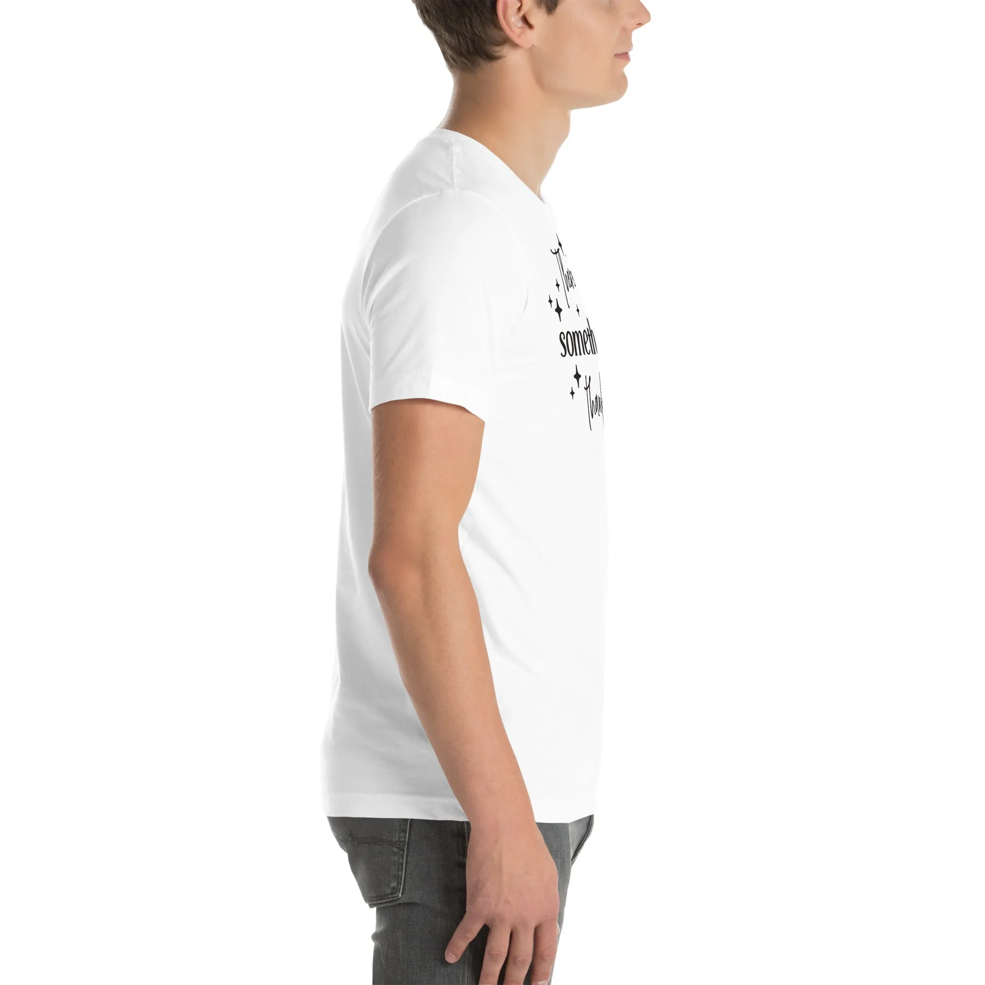 There Is Always Something to Be Thankful For t-shirt